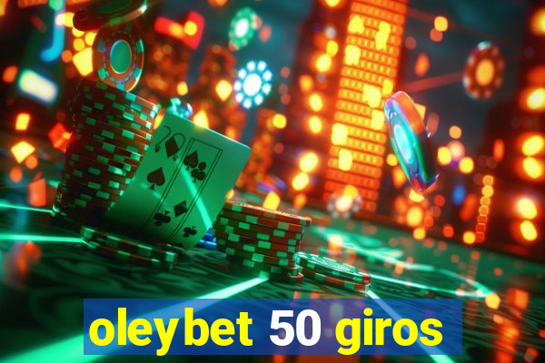 oleybet 50 giros